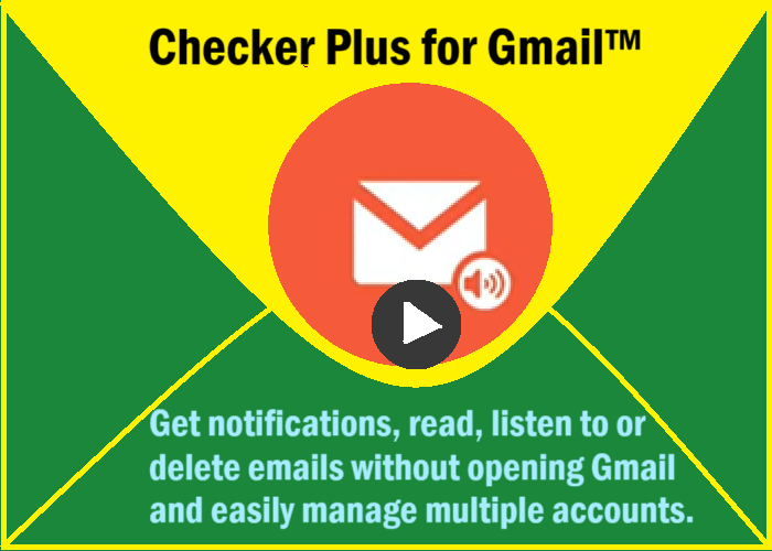 Checker Plus for Gmail