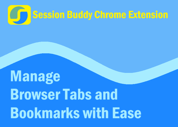 Session Buddy Chrome Extension